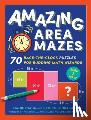 Inaba, Naoki, Murakami, Ryoichi - Amazing Area Mazes