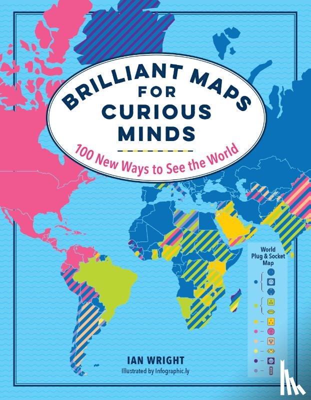 Wright, Ian - Wright, I: Brilliant Maps for Curious Minds