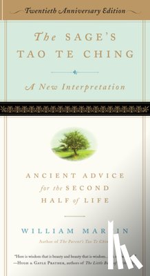 Martin, William - The Sage's Tao Te Ching, 20th Anniversary Edition