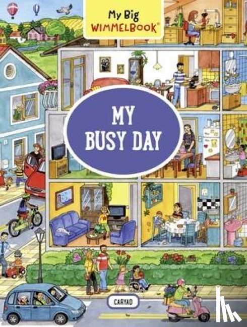 Caryad - My Big Wimmelbook® - My Busy Day