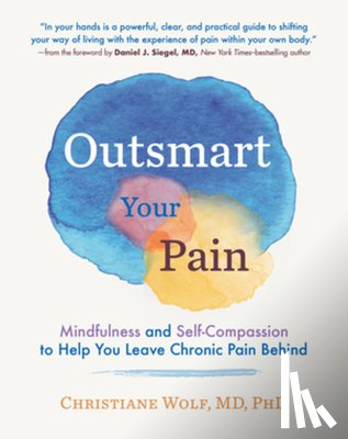 Wolf, Christiane - Outsmart Your Pain