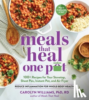 Williams, Carolyn - Meals That Heal - One Pot