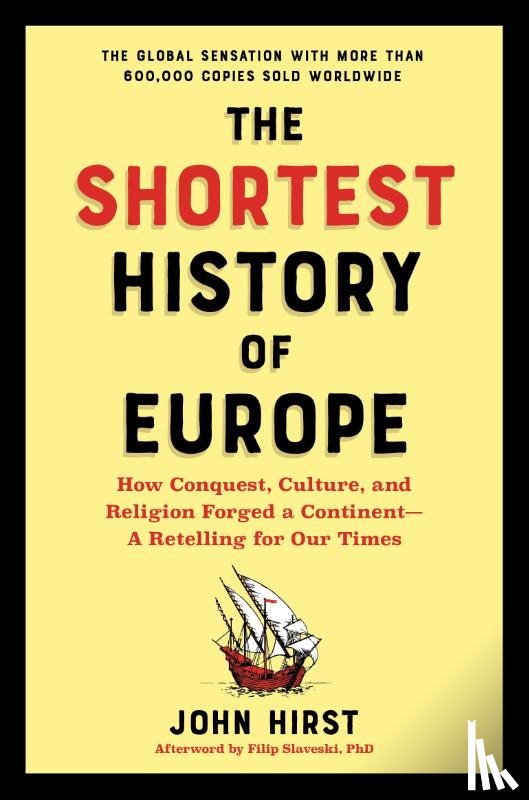 Hirst, John - The Shortest History of Europe