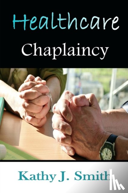 Smith, Kathy J - Healthcare Chaplaincy