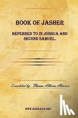  - Book of Jasher Referred to in Joshua and Second Samuel.