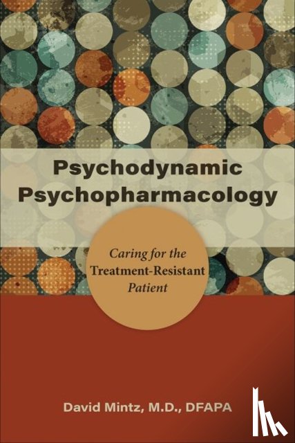 Mintz, David - Psychodynamic Psychopharmacology