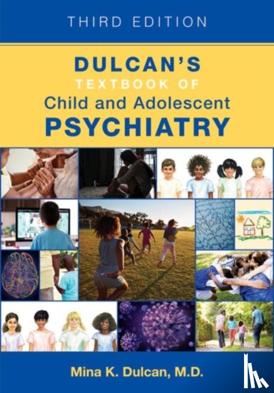  - Dulcan's Textbook of Child and Adolescent Psychiatry