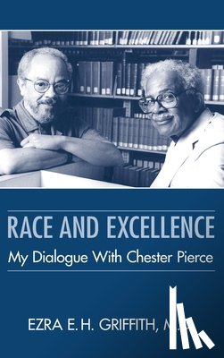 Griffith, Ezra E. H. - Race and Excellence