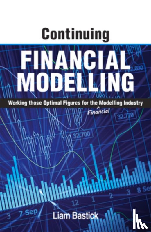 Bastick, Liam - Continuing Financial Modelling