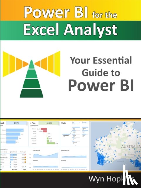 Hopkins, Wyn - Power BI for the Excel Analyst
