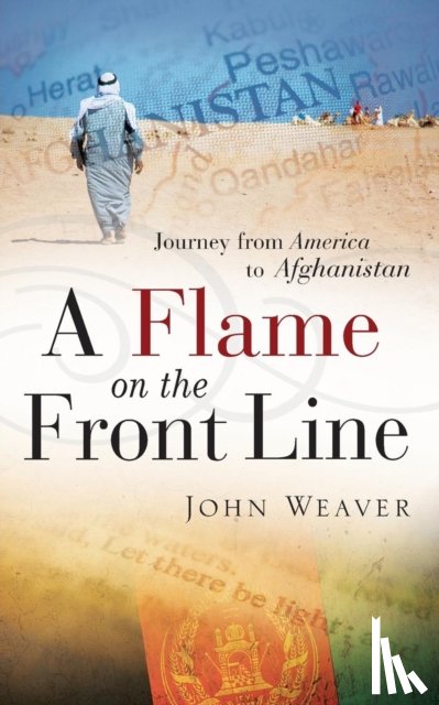Weaver, John - A Flame on the Front Line