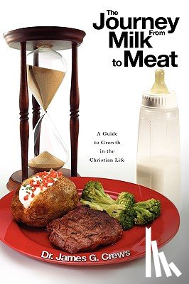 Crews, Jim - The Journey From Milk to Meat