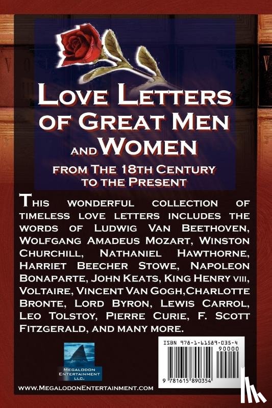 Charles, C. H. - Love Letters of Great Men and Women from the Eighteenth Century to the Present Day - The Classic Romantic Collection