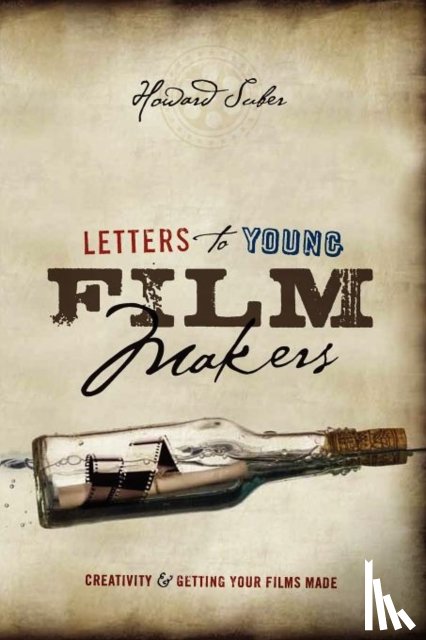 Suber, Howard - Letters to Young Filmmakers