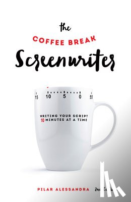 Alessandra, Pilar - The Coffee Break Screenwriter