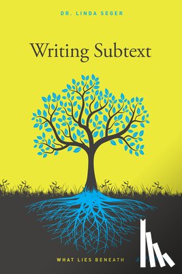 Seger, Linda - Writing Subtext