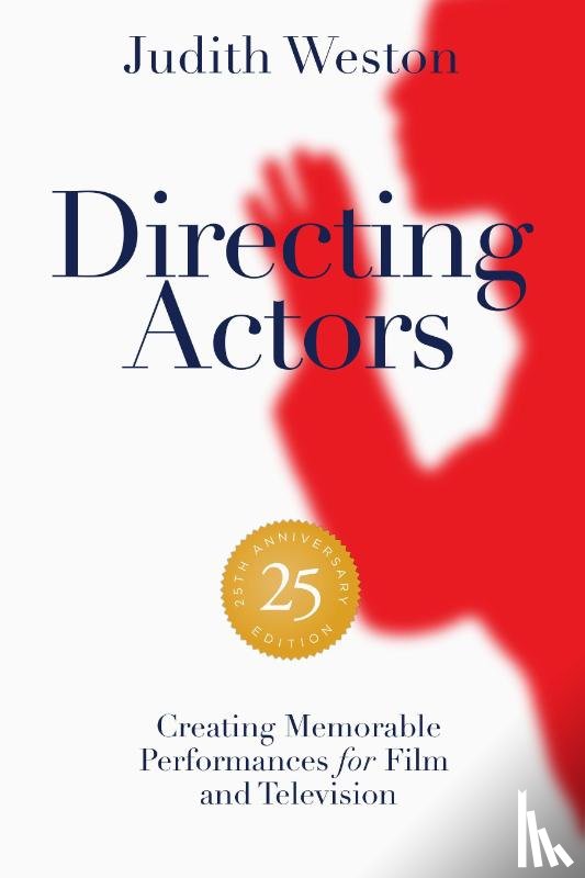 Weston, Judith - Directing Actors: 25th Anniversary Edition