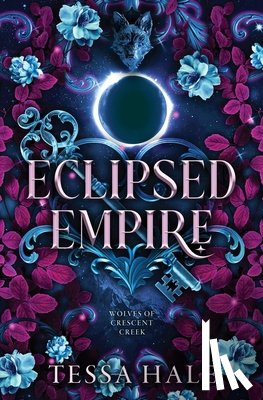 Hale, Tessa - Eclipsed Empire