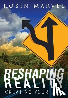 Marvel, Robin - Reshaping Reality