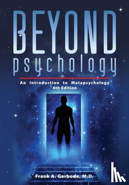 Gerbode, Frank A. - Beyond Psychology