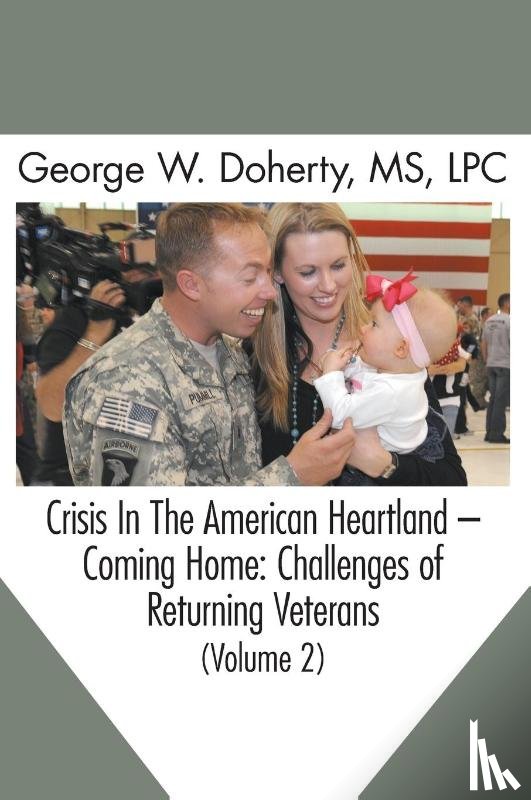 Doherty, George W. - Crisis in the American Heartland -- Coming Home