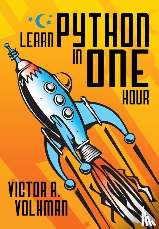 Volkman, Victor R - Learn Python in One Hour