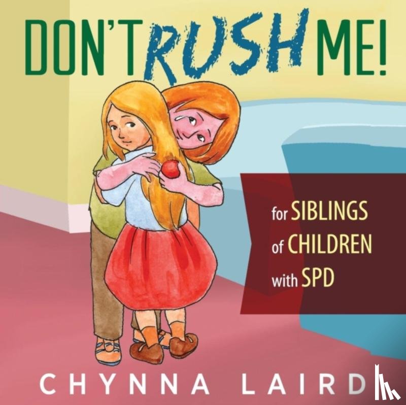 Laird, Chynna - Don't Rush Me!
