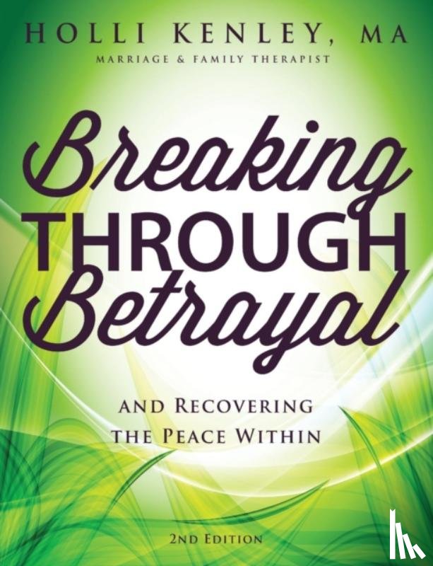 Kenley, Holli - Breaking Through Betrayal