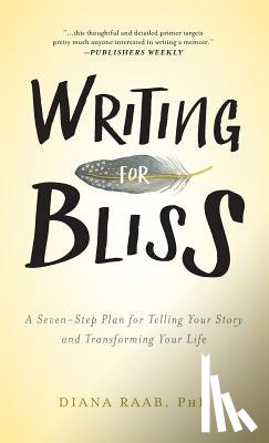 Raab, Diana - Writing for Bliss