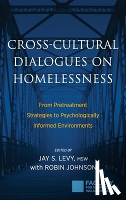  - Cross-Cultural Dialogues on Homelessness