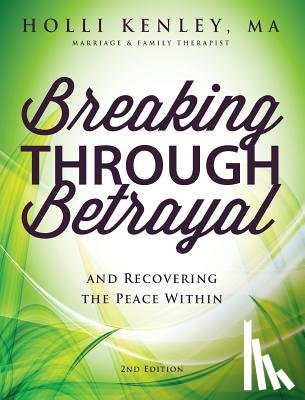 Kenley, Holli - Breaking Through Betrayal