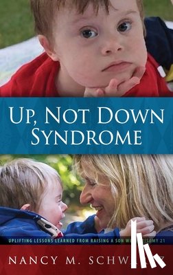 Schwartz, Nancy M - Up, Not Down Syndrome