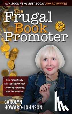 Howard-Johnson, Carolyn - The Frugal Book Promoter - 3rd Edition