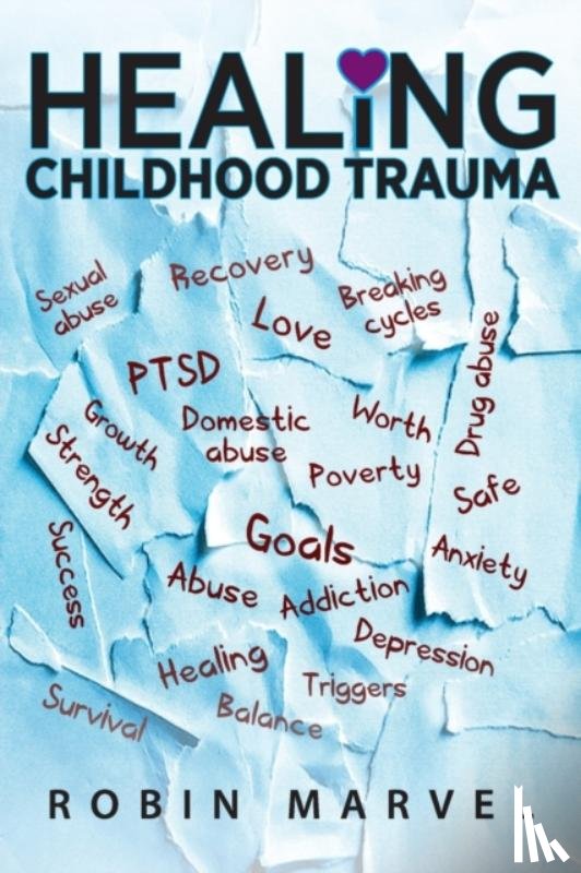 Marvel, Robin - Healing Childhood Trauma