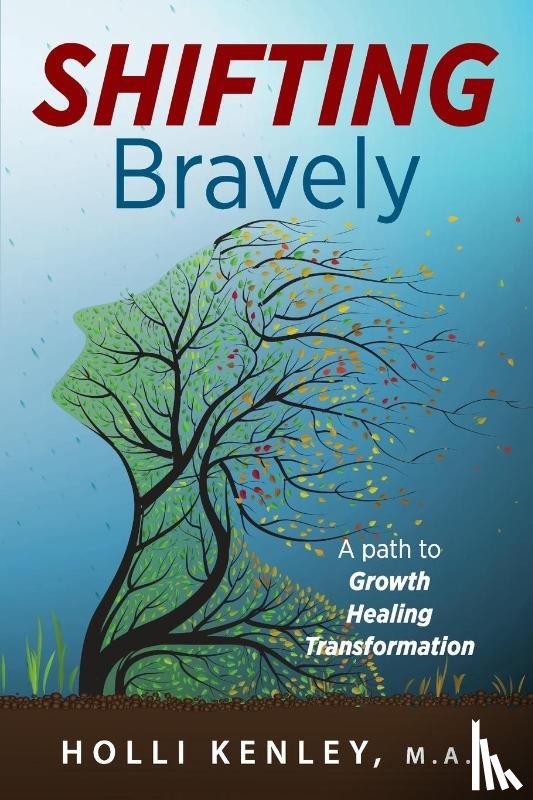 Kenley, Holli - SHIFTING Bravely