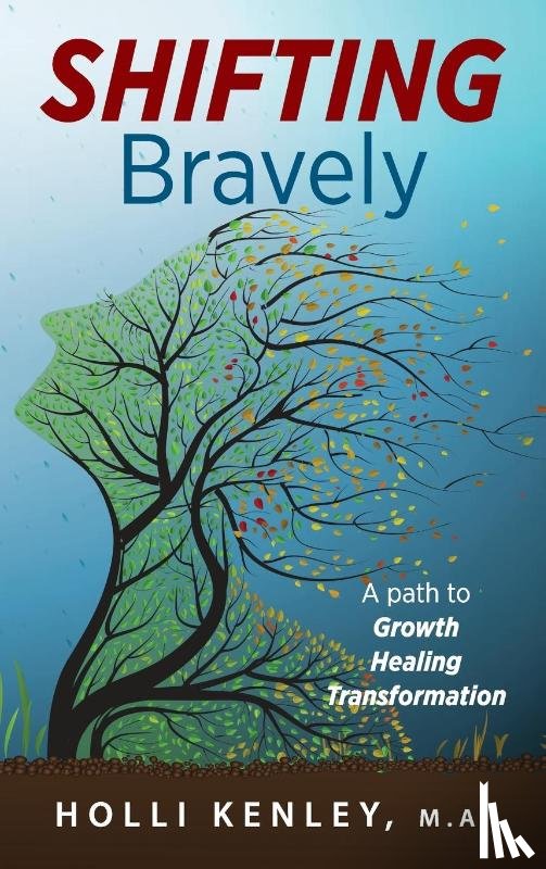 Kenley, Holli - SHIFTING Bravely
