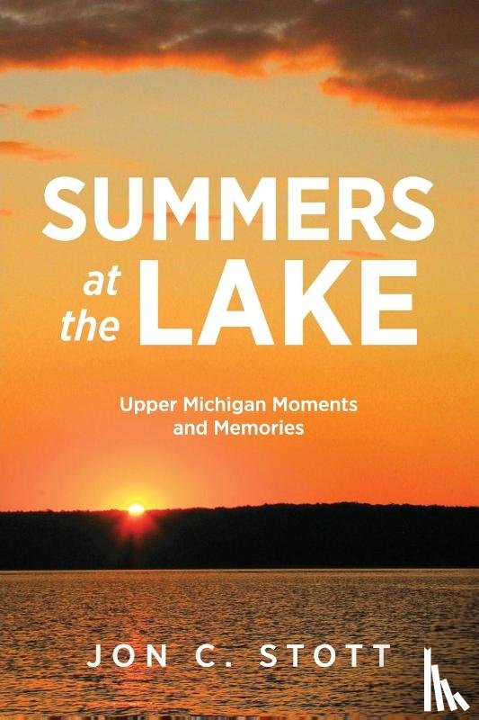 Stott, Jon C - Summers at the Lake