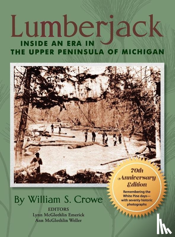 Crowe, William S. - Lumberjack