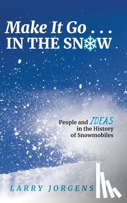 Jorgensen, Larry - Make It Go in the Snow