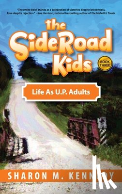 Kennedy, Sharon - The SideRoad Kids - Book 3