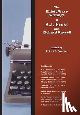 Frost, A J, Russell, Richard - The Elliott Wave Writings of A.J. Frost and Richard Russell