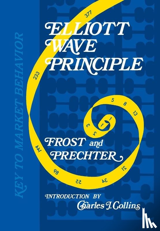 Prechter, Robert R, Frost, A. J. - Prechter, R: Elliott Wave Principle