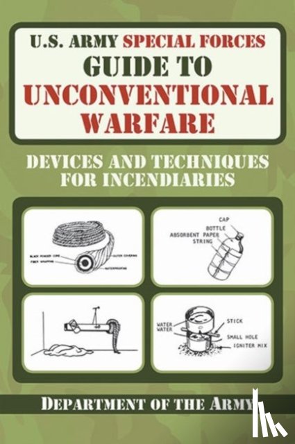 Department of the Army - U.S. Army Special Forces Guide to Unconventional Warfare