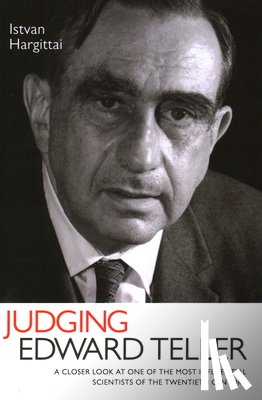 Hargittai, Istvan - Judging Edward Teller