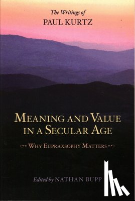  - Meaning and Value in a Secular Age