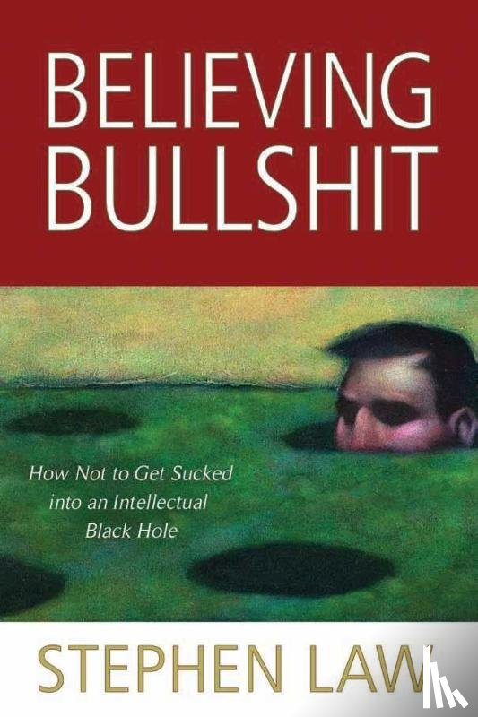 Law, Stephen - Believing Bullshit