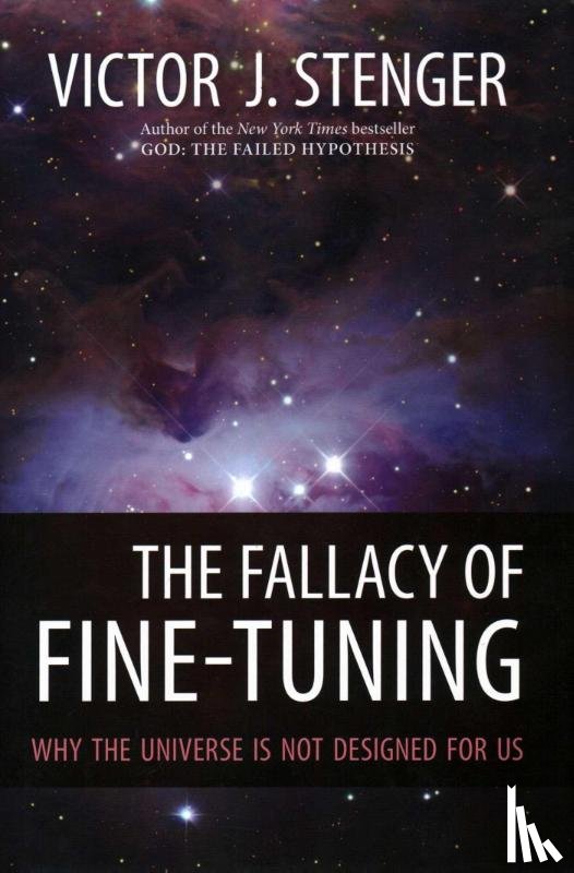 Stenger, Victor J. - The Fallacy of Fine-Tuning