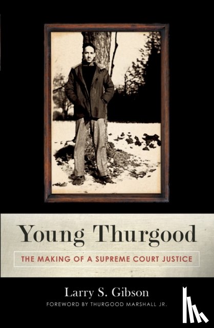 Gibson, Larry S. - Young Thurgood