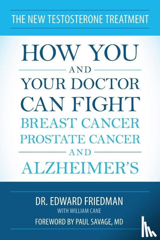 Friedman, Edward, Cane, William - The New Testosterone Treatment