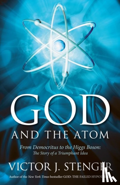 Stenger, Victor J. - God and the Atom